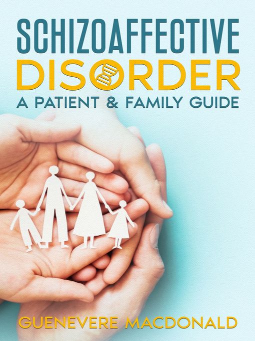 Title details for Schizoaffective Disorder by Guenevere MacDonald - Available